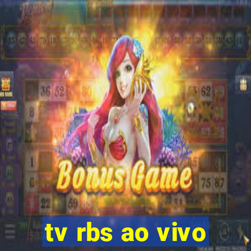 tv rbs ao vivo